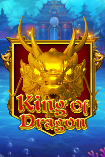 Бесплатная версия игры King Of Dragon | Champion Slots 