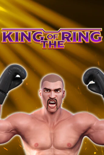 Бесплатная версия игры King Of The Ring | Champion Slots 