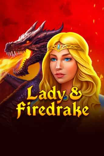 Бесплатная версия игры Lady & Firedrake | Champion Slots 