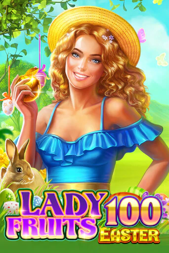 Бесплатная версия игры Lady Fruits Easter 100 | Champion Slots 