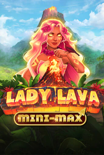 Бесплатная версия игры Lady Lava Minimax | Champion Slots 