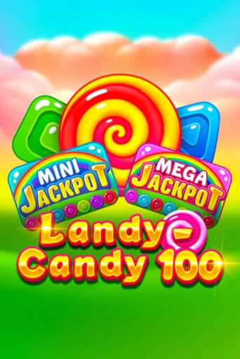 Бесплатная версия игры Landy-Candy 100 | Champion Slots 