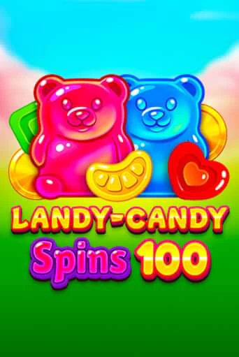 Бесплатная версия игры Landy-Candy Spins 100 | Champion Slots 