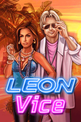 Бесплатная версия игры Leon Vice | Champion Slots 