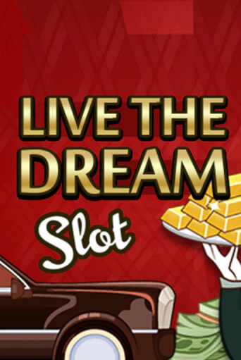 Бесплатная версия игры Live the Dream | Champion Slots 