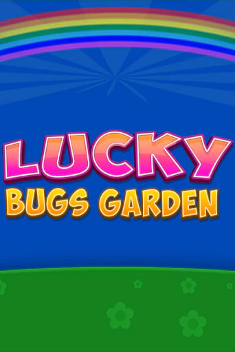 Бесплатная версия игры Lucky Bugs Garden | Champion Slots 