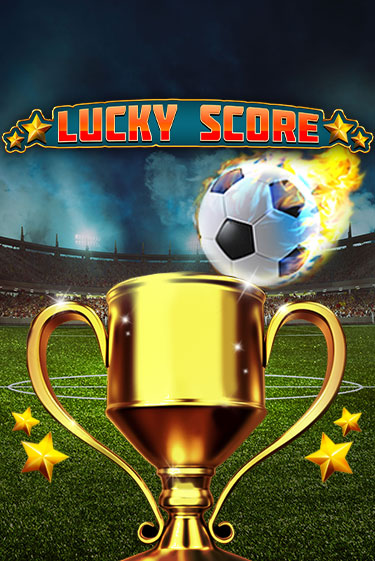 Бесплатная версия игры Lucky Score | Champion Slots 