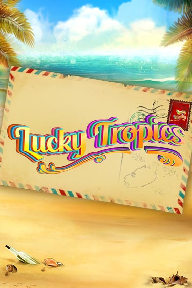 Бесплатная версия игры Lucky Tropics | Champion Slots 