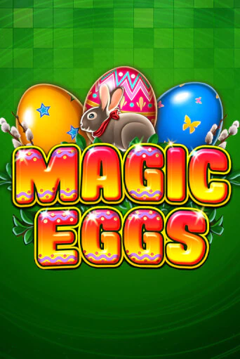 Бесплатная версия игры Magic Eggs | Champion Slots 