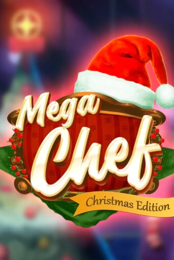 Бесплатная версия игры Mega Chef Christmas Edition | Champion Slots 