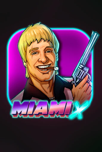 Бесплатная версия игры MiamiX | Champion Slots 