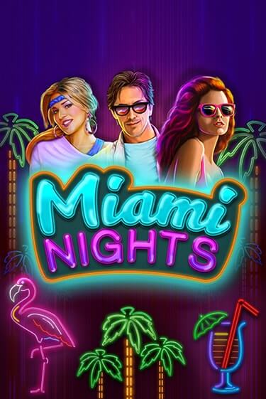 Бесплатная версия игры Miami Nights | Champion Slots 