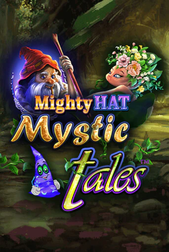 Бесплатная версия игры Mighty Hat: Mystic Tales | Champion Slots 