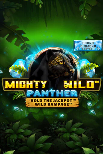 Бесплатная версия игры Mighty Wild: Panther Grand Diamond Edition | Champion Slots 