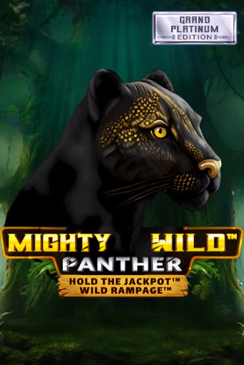 Бесплатная версия игры Mighty Wild: Panther Grand Platinum Edition | Champion Slots 