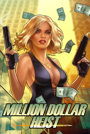 Бесплатная версия игры Million Dollar Heist | Champion Slots 