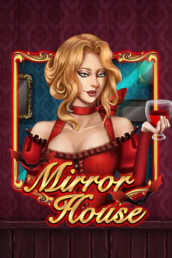 Бесплатная версия игры Mirror House | Champion Slots 