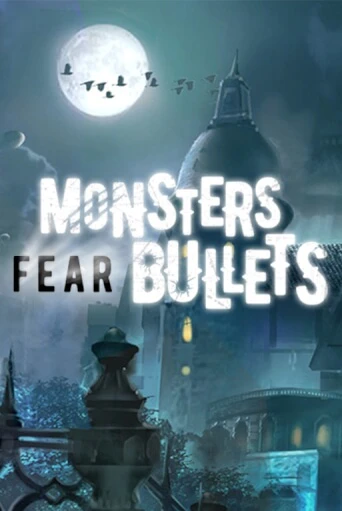 Бесплатная версия игры Monsters Fear Bullets | Champion Slots 