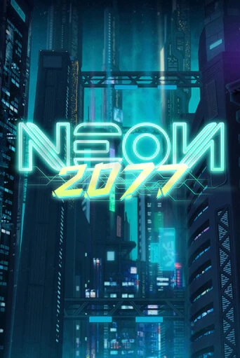 Бесплатная версия игры Neon 2077 | Champion Slots 