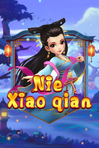 Бесплатная версия игры Nie Xiaoqian | Champion Slots 