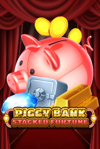 Бесплатная версия игры Piggy Bank - Stacked Fortune | Champion Slots 