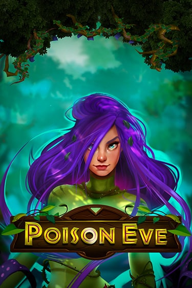 Бесплатная версия игры Poison Eve | Champion Slots 