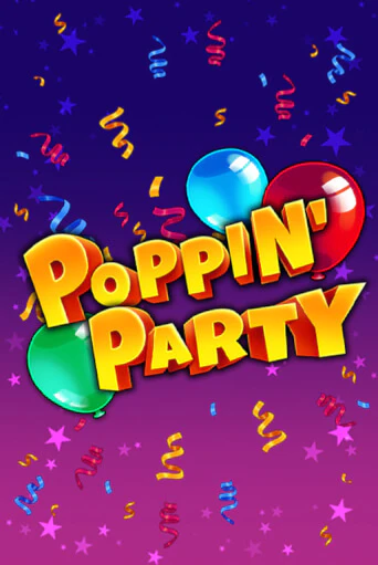 Бесплатная версия игры Poppin' Party | Champion Slots 