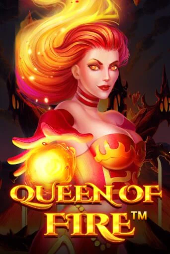 Бесплатная версия игры Queen Of Fire | Champion Slots 