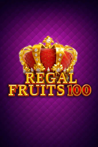 Бесплатная версия игры Regal Fruits 100 | Champion Slots 