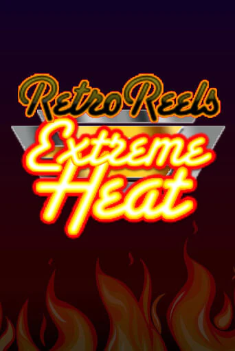 Бесплатная версия игры Retro Reels - Extreme Heat | Champion Slots 