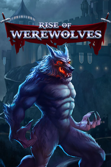 Бесплатная версия игры Rise Of Werewolves | Champion Slots 