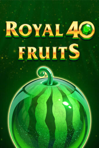 Бесплатная версия игры Royal Fruits 40 | Champion Slots 