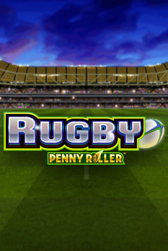 Бесплатная версия игры Rugby Penny Roller | Champion Slots 