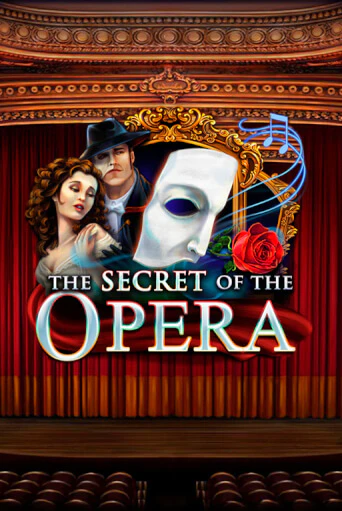 Бесплатная версия игры The Secret of the Opera | Champion Slots 