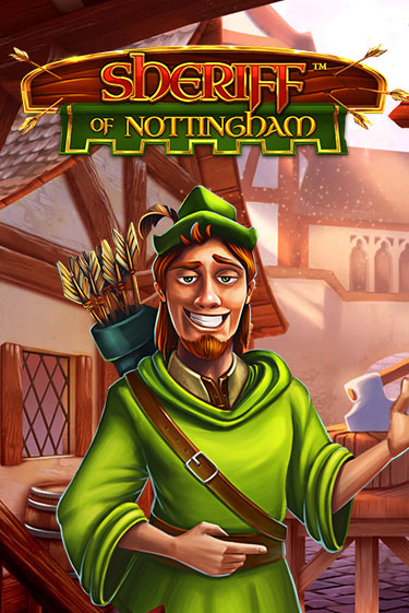 Бесплатная версия игры Sheriff of Nottingham | Champion Slots 