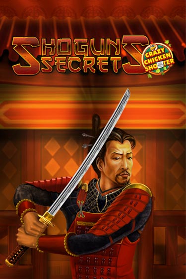 Бесплатная версия игры Shogun's Secret Crazy Chicken Shooter | Champion Slots 