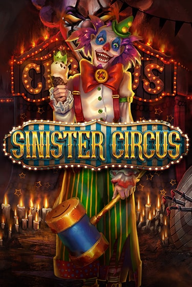 Бесплатная версия игры Sinister Circus | Champion Slots 