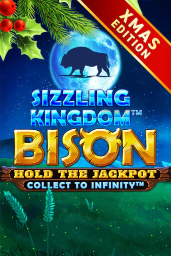 Бесплатная версия игры Sizzling Kingdom: Bison Xmas | Champion Slots 