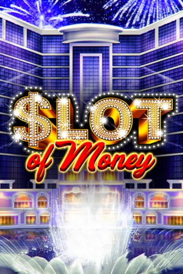 Бесплатная версия игры Slot Of Money | Champion Slots 