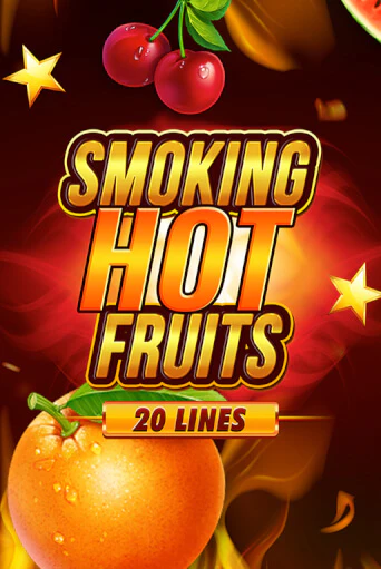 Бесплатная версия игры Smoking Hot Fruits 20 Lines | Champion Slots 