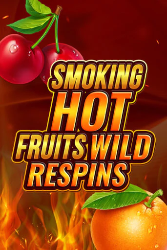 Бесплатная версия игры Smoking Hot Fruit Wild Respin | Champion Slots 