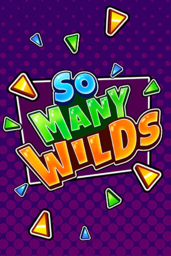 Бесплатная версия игры So Many Wilds | Champion Slots 