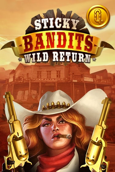 Бесплатная версия игры Sticky Bandits: Wild Returns | Champion Slots 