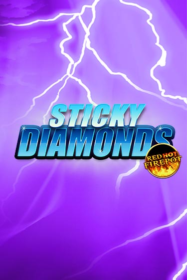 Бесплатная версия игры Sticky Diamonds Red Hot Firepot | Champion Slots 