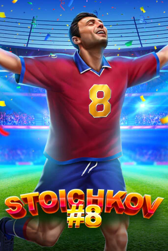 Бесплатная версия игры Stoichkov 8 | Champion Slots 