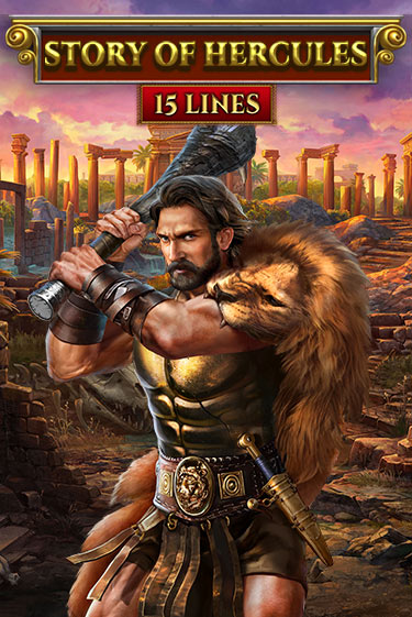 Бесплатная версия игры Story Of Hercules - 15 Lines Edition | Champion Slots 