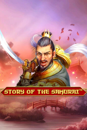 Бесплатная версия игры Story Of The Samurai – 10 Lines | Champion Slots 