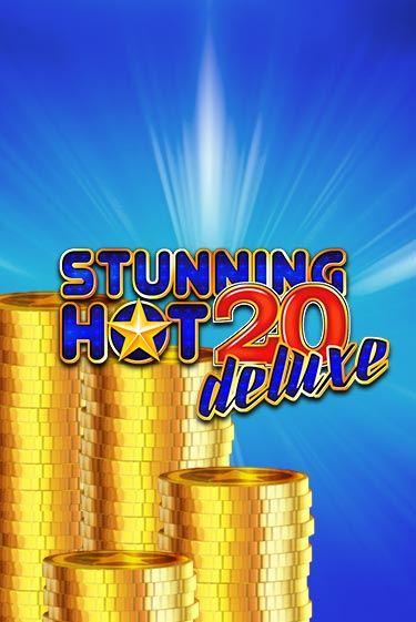 Бесплатная версия игры Stunning Hot 20 Deluxe | Champion Slots 