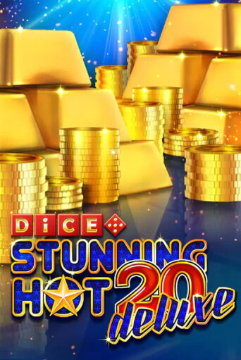 Бесплатная версия игры Stunning Hot 20 Deluxe Dice | Champion Slots 