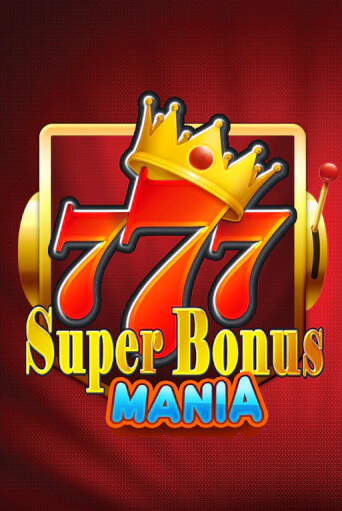 Бесплатная версия игры Super Bonus Mania | Champion Slots 